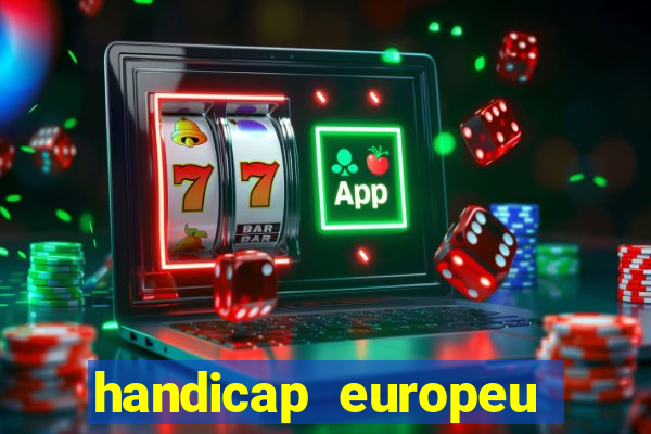 handicap europeu empate 1